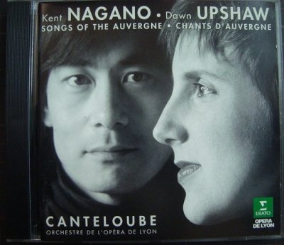 画像1: CD輸入盤★Canteloube : Songs of the Auverg / CHANTS D'AUVERGNE★Kent Nagano  Dawn Upshaw