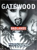 洋書・写真集★Badlands Photographs★Charles Gatewood　チャールズ・ゲートウッド