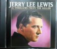 画像1: CD輸入盤★16 Thrillers From the Killer★JERRY LEE LEWIS ジェリー・リー・ルイス (1)