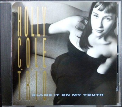 画像1: CD輸入盤★Blame It on My Youth★Holly Cole Trio ホリー・コール