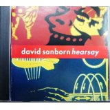 CD輸入盤★Hearsay★David Sanborn デイヴィッド・サンボーン