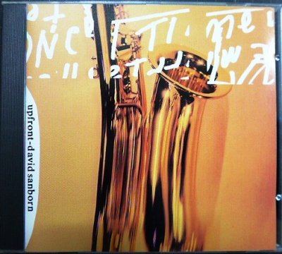 画像1: CD輸入盤★Upfront★David Sanborn デイヴィッド・サンボーン