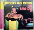 CD★ホット・バーベキュー Hot Barbeque★ジャック・マクダフ Brother Jack McDuff