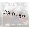 CD輸入盤★Mad Dog★John Entwistle's Ox ジョン・エントウィッスルズ・オックス