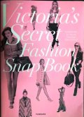 Victria's Secret Fashion Snap Book★ヴィクトリアズ・シークレット・ファッション・スナップ・ブック