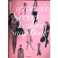Victria's Secret Fashion Snap Book★ヴィクトリアズ・シークレット・ファッション・スナップ・ブック