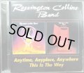 2CD輸入盤★Anytime, Anyplace, Anywhere / This Is The Way★Rossington Collins Band ロシントン・コリンズ・バンド