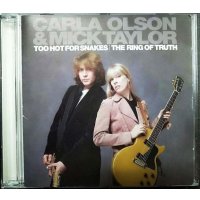 2CD輸入盤★Too Hot For Snakes / The Ring Of Truth★Carla Olson & Mick Taylor カーラ・オルソン ミック・テイラー