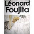 図録★没後40年 レオナール・フジタ展 Lonard Foujita★藤田嗣治★北海道近代美術館・2008年