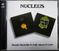 2CD輸入盤★Elastic Rock / We'll Talk About It Later★Nucleus ニュークリアス　イアン・カー