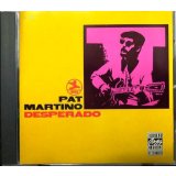 CD輸入盤★Desperado★Pat Martino パット・マルティーノ