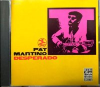 CD輸入盤★Desperado★Pat Martino パット・マルティーノ