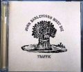 CD輸入盤★John Barleycorn Must Die★Traffic トラフィック