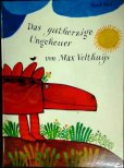 画像1: 洋書絵本★Das gutherzige Ungeheuer★Max Velthuijs マックス・ベルジュイス★ドイツ語 (1)