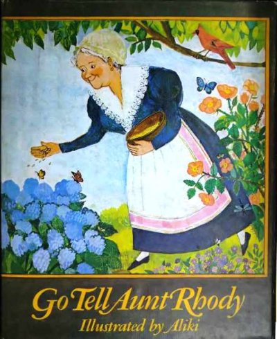 画像1: 洋書絵本★Go Tell Aunt Rhody★Aliki アリキ