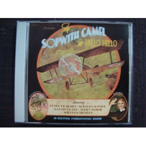 画像: 輸入盤CD★SOPWITH CAMEL /HELLO HELLO★ソッピーズ・キャメル