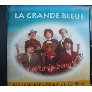 画像: CD輸入盤★Tutto Va Bene! トゥット・ヴァ・ベネ★La Grande Bleue ラ・グラーンド・ブルー