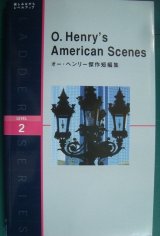 画像: 英文★オー・ヘンリー傑作短編集★ラダーシリーズ Level 2★O. Henry's American Scenes