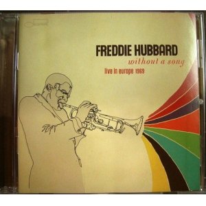 画像: CD輸入盤★Without a Song Live In Europe 1969★Freddie Hubbard