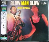 画像: CD★ブロウ・マン・ブロウ★ジェシー・パウエル Jesse Powell★SHM-CD