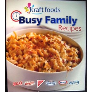 画像: 洋書★Kraft Foods Busy Family Recipes