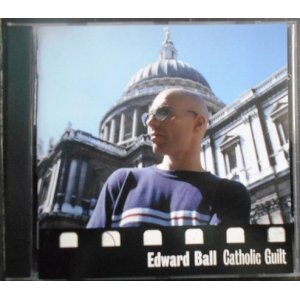 画像: CD輸入盤★Catholic Guilt★Edward Ball エドワード・ボール