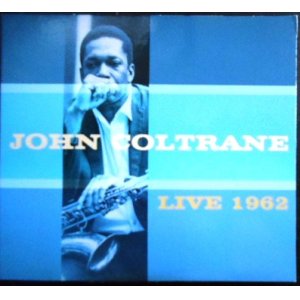 画像: 2CD輸入盤★Live 1962★John Coltrane ジョン・コルトレーン