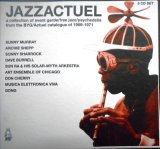 画像: 3CD輸入盤★Jazzactuel : from the BYG/Actuel catalogue of 1969-71★Sunny Murray, Archie Shepp, Sonny Sharrock, Don Cherry