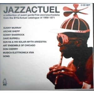 画像: 3CD輸入盤★Jazzactuel : from the BYG/Actuel catalogue of 1969-71★Sunny Murray, Archie Shepp, Sonny Sharrock, Don Cherry