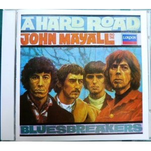 画像: CD輸入盤★Hard Road★John Mayall & The Bluesbreakers ジョン・メイオール ザ・ブルースブレイカーズ