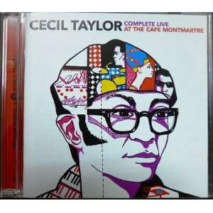 画像: 2CD輸入盤★Complete Live At The Cafe Montmartre★Cecil Taylor セシル・テイラー