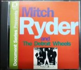 画像: CD輸入盤★Mitch Ryder & Detroit Wheel★ミッチ・ライダー＆ザ・デトロイト・ホイールズ★Document Series Presents