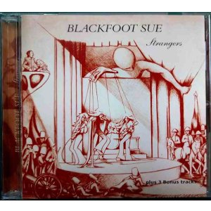画像: CD輸入盤★Strangers★Blackfoot Sue ブラックフット・スー