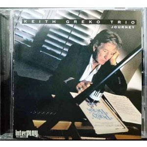 画像: CD★ジャーニー★キース・グレコ Keith Greko Trio