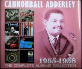 画像: 4CD輸入盤★Cannonball Adderley : The Complete Albums Collection 1955-1958 ★キャノンボール・アダレイ