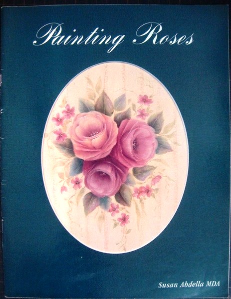 画像1: トールペイント洋書★Painting Roses★Susan Abdella スーザン・アブデラ