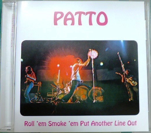 画像1: CD輸入盤★Roll 'Em Smoke 'Em Put Another Line Out★Patto パトゥ