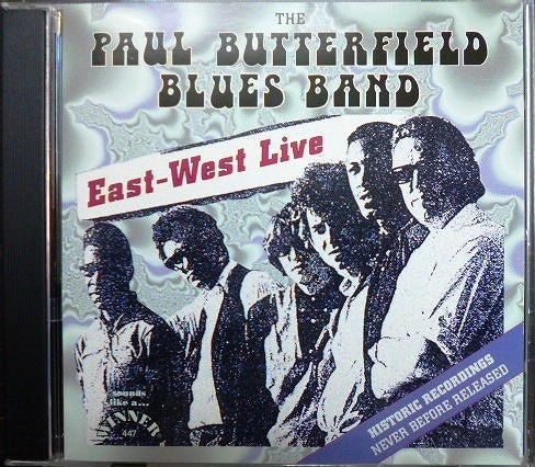 画像1: CD輸入盤★East West Live★The Paul Butterfield Blues Band 　ポール・バターフィールズ・ブルーズ・バンド