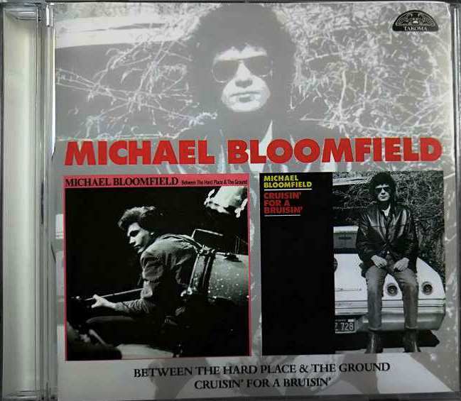 画像1: 2in1CD輸入盤★Between The Hard Place And The Ground / Cruisin' For A Bruisin'★Michael Bloomfield マイク・ブルームフィールド